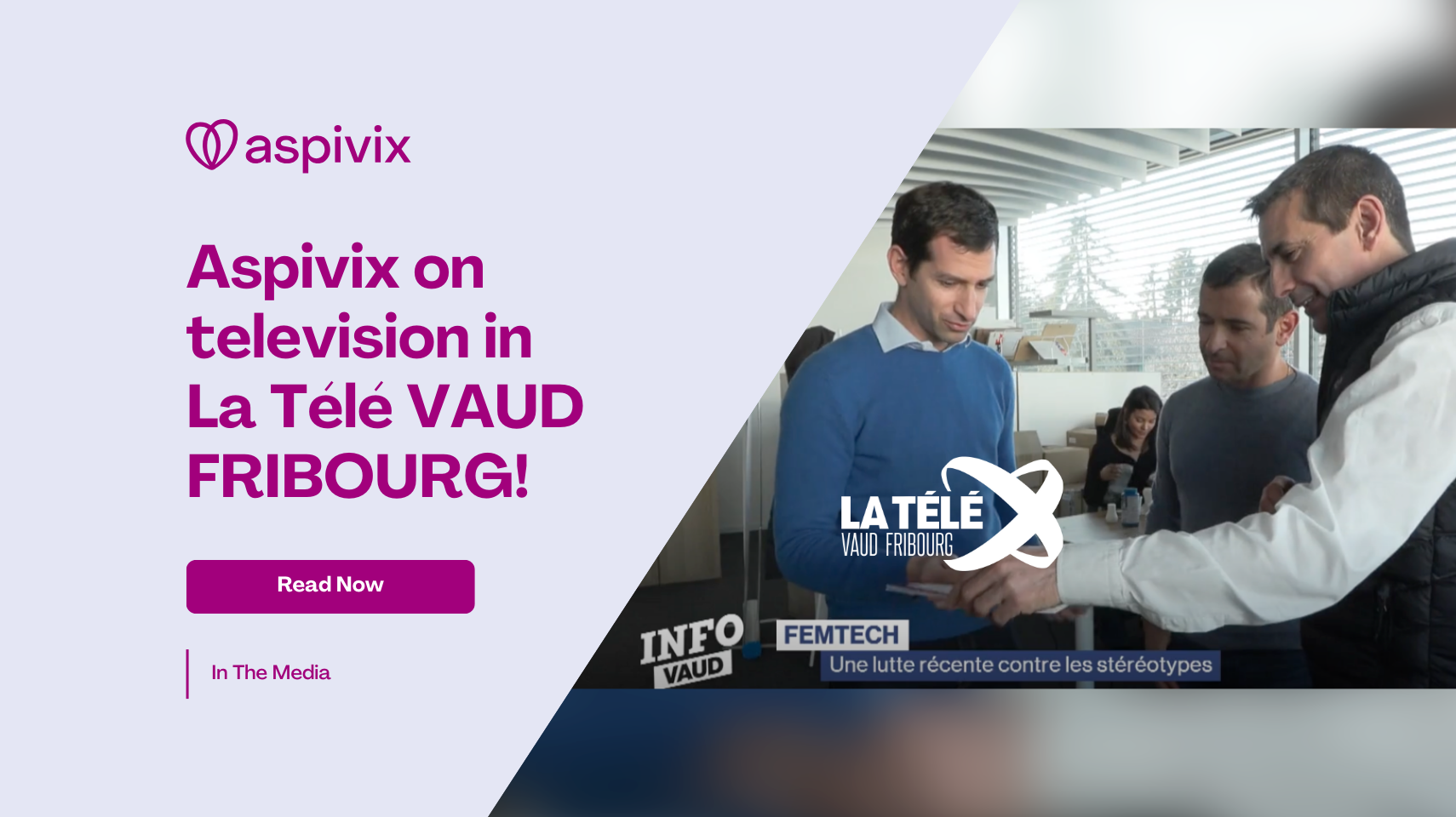 Aspivix on television in La Télé VAUD FRIBOURG!