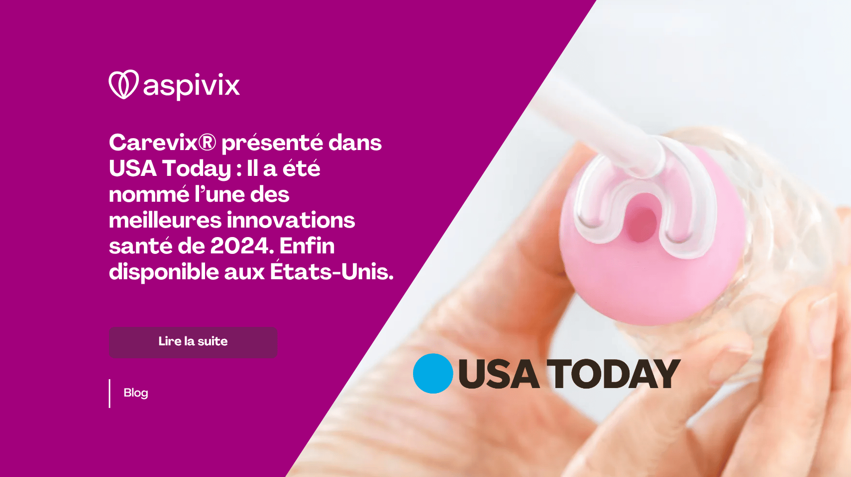 FRENCH Carevix® Featured in USA Today_ It was named one of health’s best inventions of 2024. It’s finally available in the US