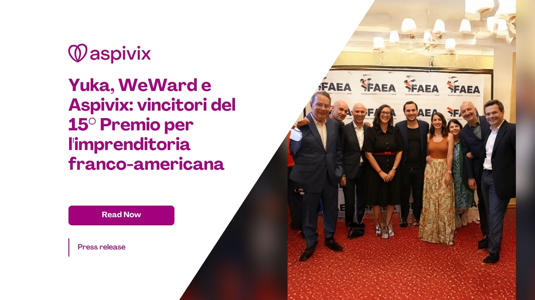 ITALIAN Yuka, WeWard and Aspivix winners of the 15th French American Entrepreneurship Award