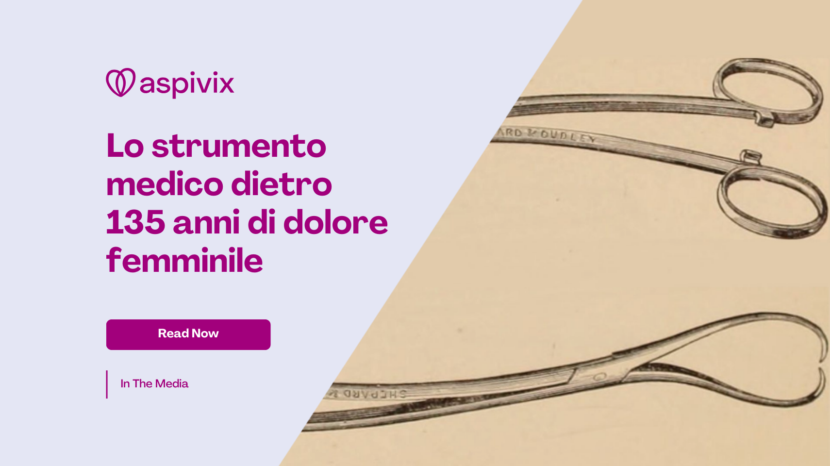 The Medical Instrument Behind 135 Years of Women’s Pain