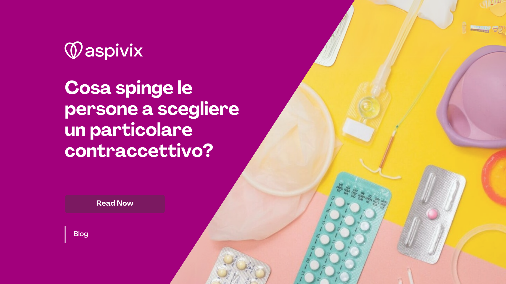 What Makes People Choose a Particular Contraceptive What Makes People Choose a Particular Contraceptive